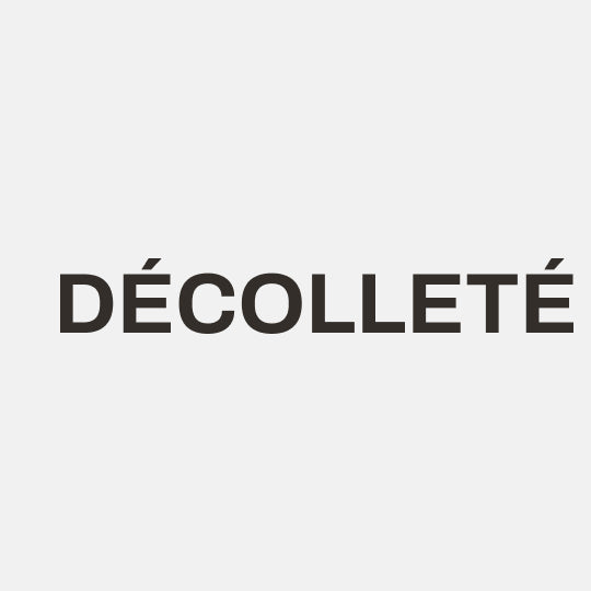 DÉCOLLETÉ